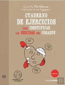 Bertrand.pt - Cuaderno De Ejercicios. Identificar Heridas Del Corazon 