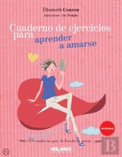 Cuaderno De Ejercicios Para Aprender A Amarse