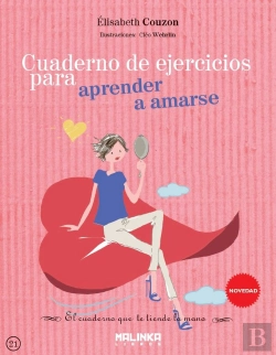 Bertrand.pt - Cuaderno De Ejercicios Para Aprender A Amarse