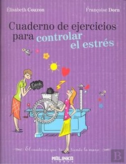 Bertrand.pt - Cuaderno De Ejercicios Para Controlar El Estrés