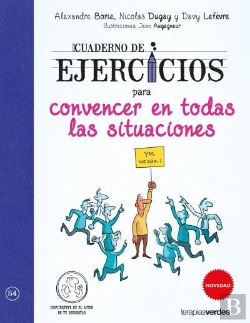 Bertrand.pt - Cuaderno De Ejercicios Para Convencer En Todas Las Situaciones