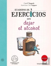 Cuaderno De Ejercicios Para Dejar El Alcohol