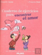 Cuaderno De Ejercicios Para Encontrar El Amor 