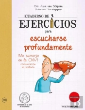 Cuaderno De Ejercicios Para Escucharse Profundamente