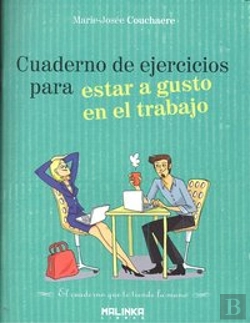 Bertrand.pt - Cuaderno De Ejercicios Para Estar A Gusto En El Trabajo 