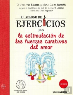 Bertrand.pt - Cuaderno De Ejercicios Para La Estimulación De Las Fuerzas Curativas Del Amor