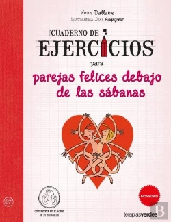 Bertrand.pt - Cuaderno De Ejercicios Para Parejas Felices Debajo De Las Sábanas