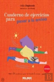 Cuaderno De Ejercicios Para Pasar A La Accion 