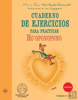 Bertrand.pt - Cuaderno De Ejercicios Para Practicar Ho'Oponopono