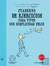 Cuaderno De Ejercicios. Vivir Con Simplicidad Feliz