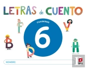 Cuaderno De Lectoescritura 6. Letras De Cuento