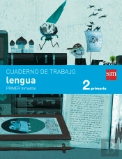 Cuaderno De Lengua. 2 Primaria, 1 Trimestre. Savia