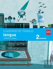 Cuaderno De Lengua. 2 Primaria, 3 Trimestre. Savia