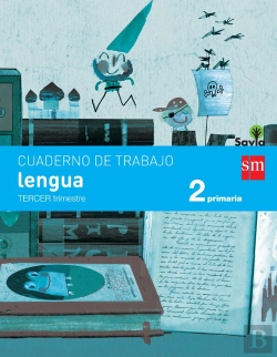 Bertrand.pt - Cuaderno De Lengua. 2 Primaria, 3 Trimestre. Savia