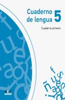 Cuaderno De Lengua 5. Cuaderno Primero