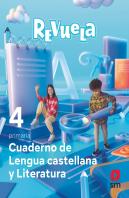 Cuaderno De Lengua Castellana Y Literatura. 4 Primaria. Revuela