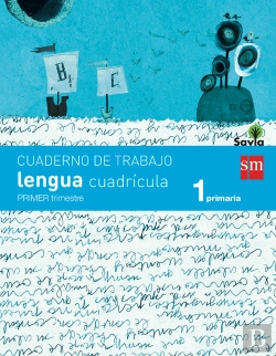 Bertrand.pt - Cuaderno De Lengua, Cuadrícula. 1 Primaria, 1 Trimestre. Savia