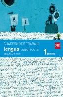 Cuaderno De Lengua, Cuadrícula. 1 Primaria, 2 Trimestre. Savia