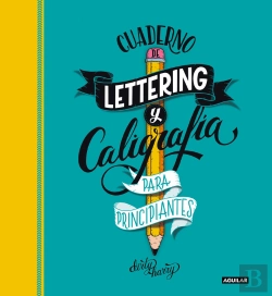 Bertrand.pt - Cuaderno De Lettering Y Caligrafia Creativa Para Principiantes