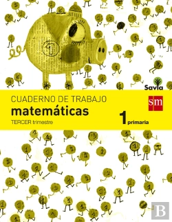 Bertrand.pt - Cuaderno De Matemáticas. 1 Primaria, 3 Trimestre. Savia