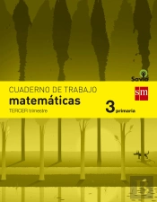 Cuaderno De Matemáticas. 3 Primaria, 3 Trimestre. Savia