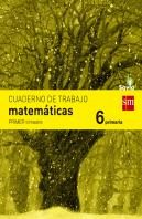 Cuaderno De Matemáticas. 6 Primaria, 1 Trimestre. Savia