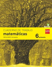 Cuaderno De Matemáticas. 6 Primaria, 2 Trimestre. Savia