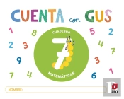 Cuaderno De Matematicas 7. Cuenta Con Gus
