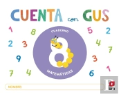Cuaderno De Matematicas 8. Cuenta Con Gus