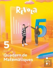 Cuaderno De Matematiques. 5 Primaria. Revola. Cruilla