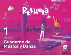 Bertrand.pt - Cuaderno De Musica Y Danza. 1 Primaria. Revuela