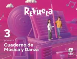 Bertrand.pt - Cuaderno De Musica Y Danza. 3 Primaria. Revuela