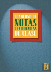 Cuaderno De Notas E Incidencias De Clase