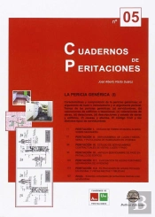 Cuaderno De Peritaciones - Nº 5. La Pericia Genérica (I)