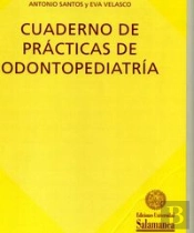 Cuaderno De Prácticas De Odontopediatría