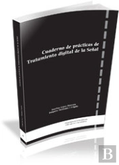 Cuaderno De Prácticas De Tratamiento Digital De La Señal