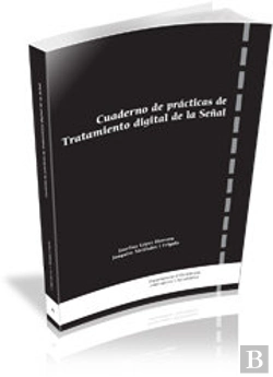 Bertrand.pt - Cuaderno De Prácticas De Tratamiento Digital De La Señal