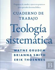 Cuaderno De Trabajo De La Teologia Sistematica