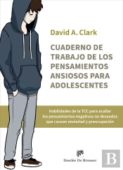 Cuaderno De Trabajo De Los Pensamientos Ansiosos Para Adole