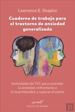 Bertrand.pt - Cuaderno De Trabajo Para El Trastorno De Ansiedad Generalizada. A