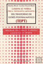Cuaderno De Trabajo Para El Tratamiento Corpomental Del Trastorno De Estrés Postraumático (Tept)