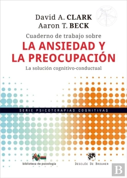 Bertrand.pt - Cuaderno De Trabajo Sobre La Ansiedad Y La Preocupacion