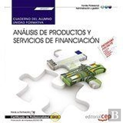 Bertrand.pt - Cuaderno Del Alumno. Análisis De Productos Y Servicios De Financiación (Uf0337). Certificados De Pro