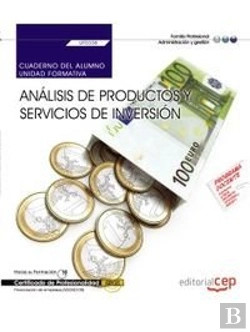 Bertrand.pt - Cuaderno Del Alumno. Análisis De Productos Y Servicios De Inversión (Uf0338). Certificados De Profes
