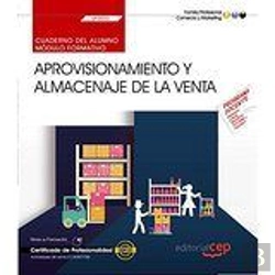 Bertrand.pt - Cuaderno Del Alumno. Aprovisionamiento Y Almacenaje De La Venta (Uf0033). Certificados De Profesiona