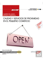 Cuaderno Del Alumno. Calidad Y Servicios De Proximidad En El Pequeño Comercio (Uf2382). Certificados