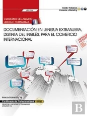 Cuaderno Del Alumno. Documentación En Lengua Extranjera, Distinta Del Inglés, Para El Comercio Inter