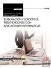 Cuaderno Del Alumno. Elaboración Y Edición De Presentaciones Con Aplicaciones Informáticas (Transver