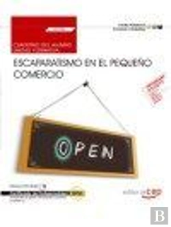 Bertrand.pt - Cuaderno Del Alumno. Escaparatismo En El Pequeño Comercio (Uf2384). Certificados De Profesionalidad.