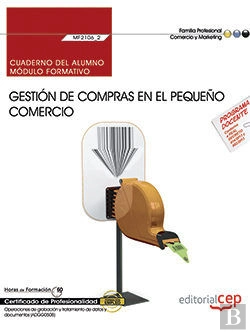 Bertrand.pt - Cuaderno Del Alumno. Gestión De Compras En El Pequeño Comercio (Mf2106_2). Certificados De Profesion